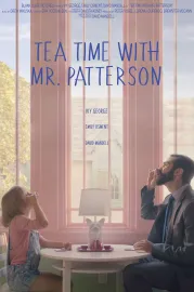 Tea Time with Mr. Patterson