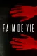 Faim De Vie