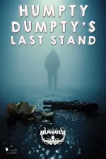 Humpty Dumpty's Last Stand