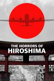 The Horrors Of Hiroshima