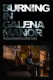 Burning in Galena Manor