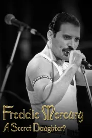 Freddie Mercury: A Secret Daughter