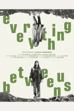 Aramızda Kalan Her Şey