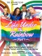 Life Under the Rainbow, Part 1