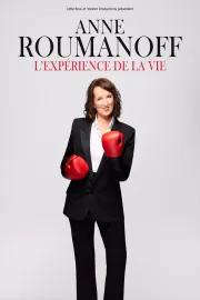 Anne Roumanoff : L'expérience de la vie