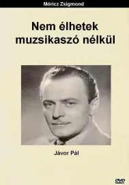 Nem élhetek muzsikaszó nélkül