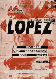 López, el hombre que desapareció dos veces