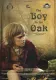 Boy in the Oak, The