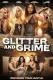 Glitter and Grime