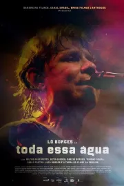 Lô Borges - Toda Essa Água
