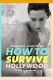 How to Survive Hollywood