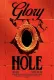 Glory Hole