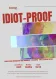 Idiot-Proof