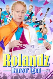 Rolandz: Danzar igen