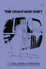 The Graveyard Shift