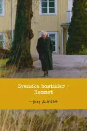 Svenska bostäder: Hemmet