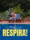 Respira!