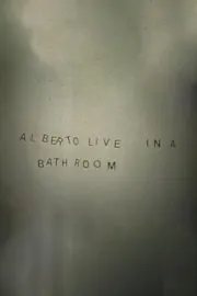 Alberto Live in a Bathroom