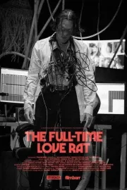 The Full-Time Love Rat