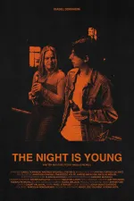 The Night is Young