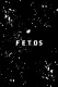 Fetos