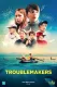 Troublemakers