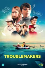 Troublemakers