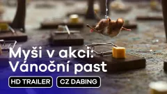 Myši v akci: Vánoční past: trailer