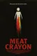 Meat Crayon