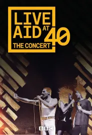 Live Aid at 40: The Concert