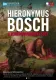 EOS: Hieronymus Bosch a jeho podivuhodný svět