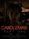 Candleman: Part One