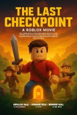 The Last Checkpoint (A Roblox Movie)