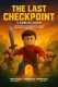 The Last Checkpoint (A Roblox Movie)