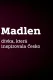 Madlen - dívka, která inspirovala Česko