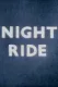 Night Ride