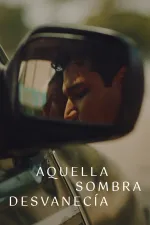 Aquella Sombra Desvanecía