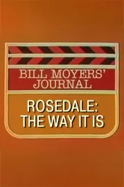 Rosedale: The Way It Is
