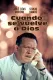 Cuando se vuelve a Dios