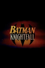 Batman: Knightfall Part 1
