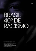 Brasil: 40° de Racismo