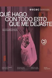 Qué hago con todo esto que me dejaste