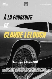 a la poursuite de Claude Lellouche