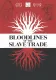 Bloodlines of the Slave Trade