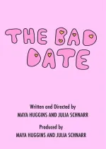 The Bad Date