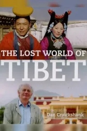 Lost World of Tibet, The