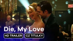 Die, My Love: trailer