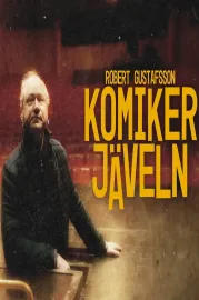 Robert Gustafsson - komikerjäveln