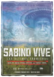 Sabino Vive: Las últimas fronteras.