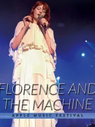 Florence + the Machine: Live at Apple Music Festival